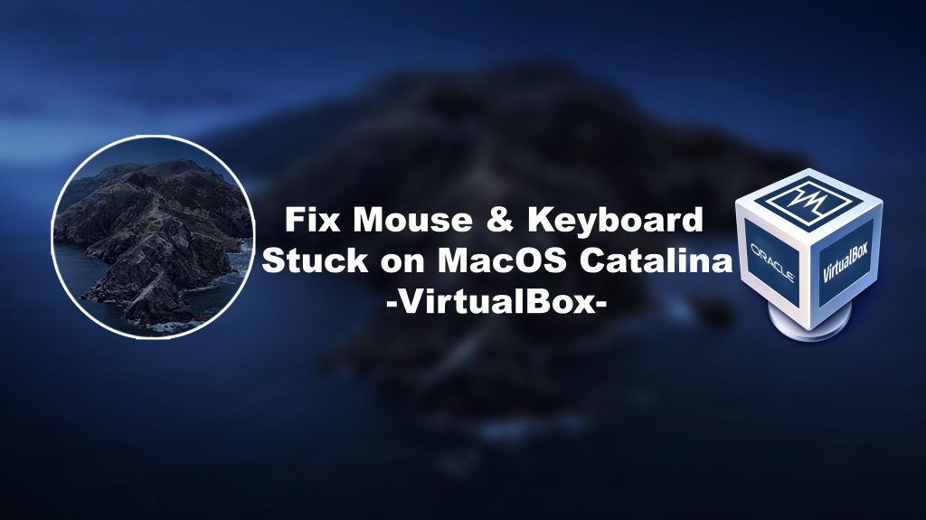 keyboard mouse not working macos virtualbox